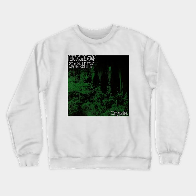 Edge Of Sanity Cryptic Album Cover Crewneck Sweatshirt by Summersg Randyx